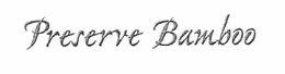 PRESERVE BAMBOO trademark