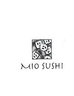 MIO SUSHI trademark