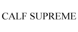 CALF SUPREME trademark