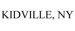 KIDVILLE, NY trademark