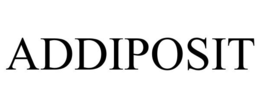 ADDIPOSIT trademark