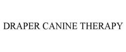 DRAPER CANINE THERAPY trademark