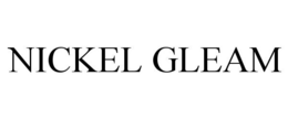 NICKEL GLEAM trademark