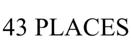 43 PLACES trademark