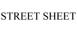 STREET SHEET trademark