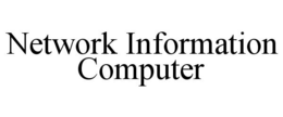 NETWORK INFORMATION COMPUTER trademark