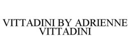 VITTADINI BY ADRIENNE VITTADINI trademark