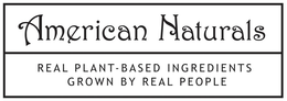 AMERICAN NATURALS REAL PLANT-BASED INGREDIENTS GROWN BY REAL PEOPLE trademark