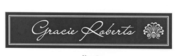GRACIE ROBERTS trademark