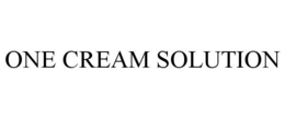 ONE CREAM SOLUTION trademark