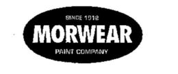 SINCE 1912 MORWEAR PAINT COMPANY trademark