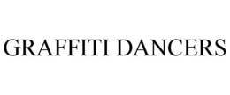 GRAFFITI DANCERS trademark