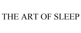 THE ART OF SLEEP trademark