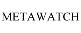 METAWATCH trademark