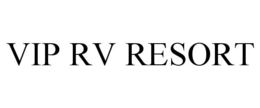 VIP RV RESORT trademark
