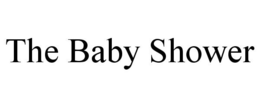 THE BABY SHOWER trademark