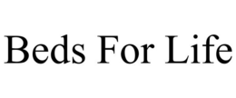 BEDS FOR LIFE trademark