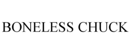 BONELESS CHUCK trademark