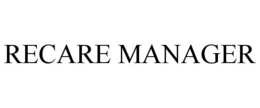 RECARE MANAGER trademark