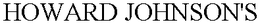 HOWARD JOHNSON'S trademark