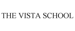 THE VISTA SCHOOL trademark