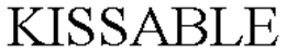 KISSABLE trademark