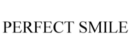 PERFECT SMILE trademark