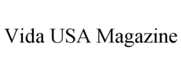 VIDA USA MAGAZINE trademark