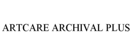 ARTCARE ARCHIVAL PLUS trademark