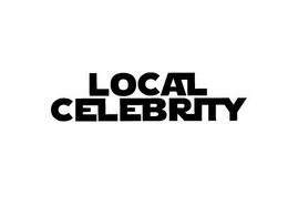 LOCAL CELEBRITY trademark