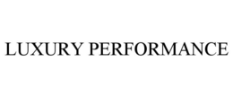 LUXURY PERFORMANCE trademark