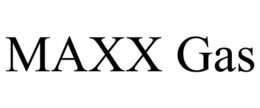 MAXX GAS trademark