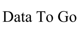 DATA TO GO trademark