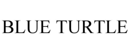 BLUE TURTLE trademark