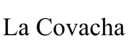 LA COVACHA trademark