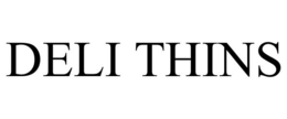 DELI THINS trademark