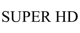 SUPER HD trademark