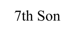 7TH SON trademark