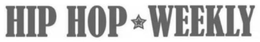 HIP HOP WEEKLY trademark