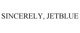 SINCERELY, JETBLUE trademark