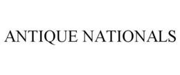 ANTIQUE NATIONALS trademark