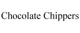 CHOCOLATE CHIPPERS trademark