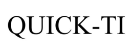 QUICK-TI trademark