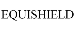 EQUISHIELD trademark