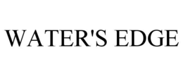 WATER'S EDGE trademark