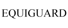 EQUIGUARD trademark
