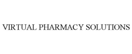 VIRTUAL PHARMACY SOLUTIONS trademark