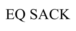 EQ SACK trademark