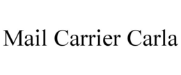 MAIL CARRIER CARLA trademark