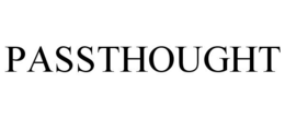 PASSTHOUGHT trademark